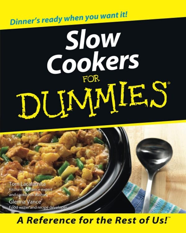 Slow Cookers For Dummies