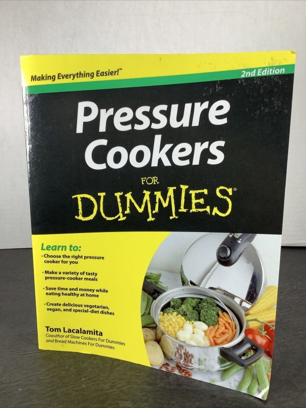 NEW~Pressure Cookers For Dummies 2nd Ed~ Tom Lacalamita