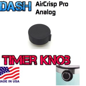 Replacement Timer knob part Dash Aircrisp PRO analog Air Fryer “D”  type shaft