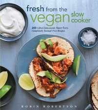 Robin Robertson Fresh from the Vegan Slow Cooker (Paperback)